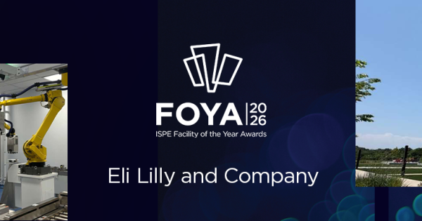 2026 ISPE Facility of the Year Awards (FOYA) Category Winner for ...