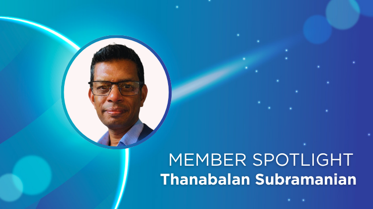 26-Member-Spotlight---750x450---Thanabalan-Subramanian.png