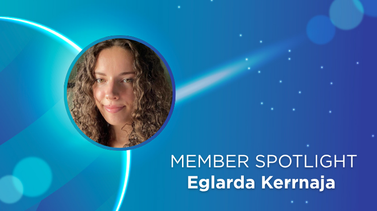  Member Spotlight: Eglarda Kerrnaja